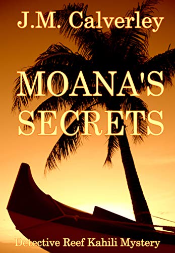 Book Cover Moana's Secrets (Detective Reef Kahili Mystery Book 2)