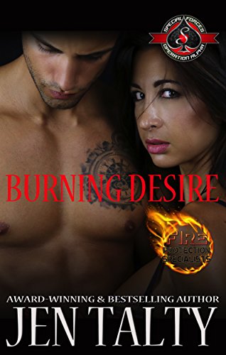 Book Cover Burning Desire (Special Forces: Operation Alpha) (Air Force Fire Protection Specialists Book 1)