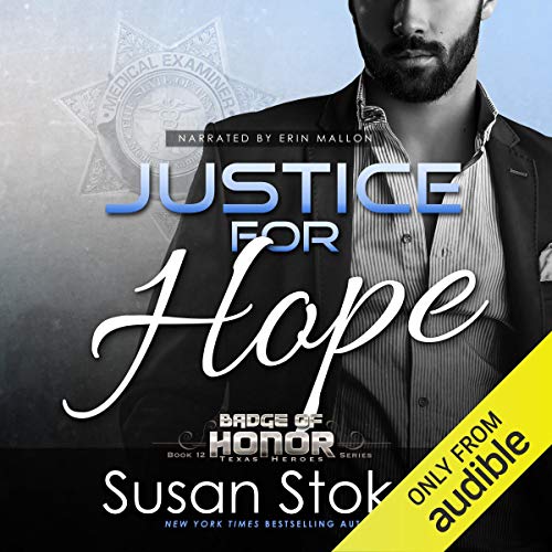 Justice for Hope: Badge of Honor: Texas Heroes, Book 12