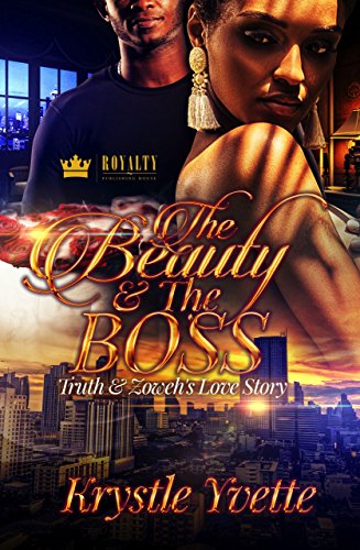 Book Cover The Beauty & The Boss: Truth & Zoweh's Love Story