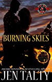 Burning Skies (Special Forces: Operation Alpha) (Air Force Fire Protection Specialists Book 3)