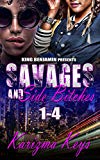 Savages and Side bitches: 1-4