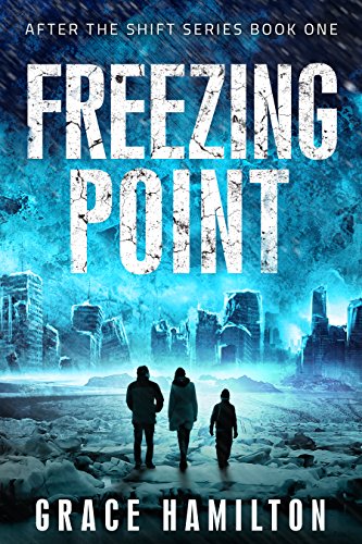 Freezing Point (After the Shift Book 1)