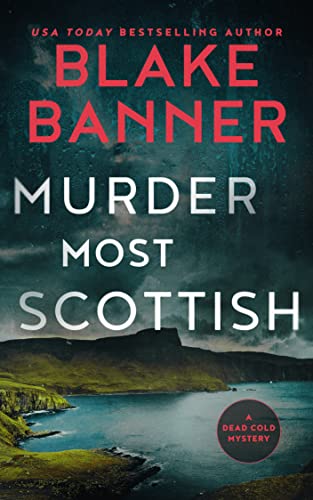Murder Most Scottish (A Dead Cold Mystery Book 11)
