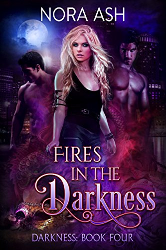 Fires in the Darkness