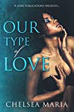 Our Type of Love