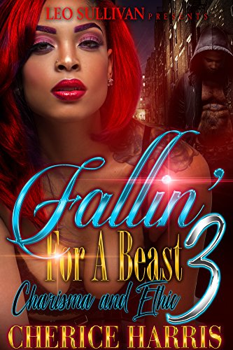 Book Cover Fallin' for A Beast 3: Charisma and Ethic