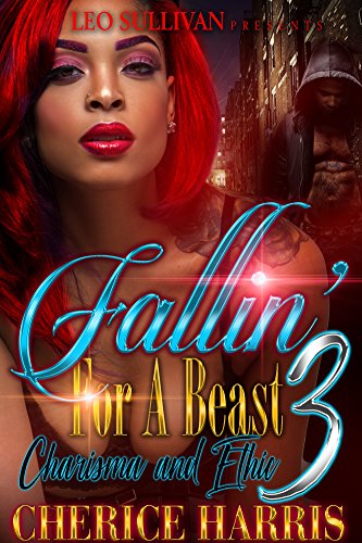 Fallin' for A Beast 3: Charisma and Ethic