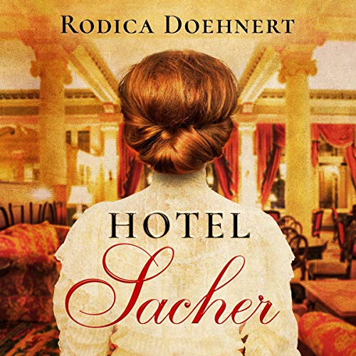 Hotel Sacher: A Novel
