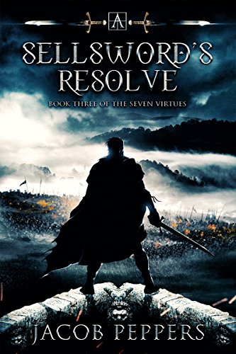 Book Cover A Sellsword's Resolve: Book Three of the Seven Virtues