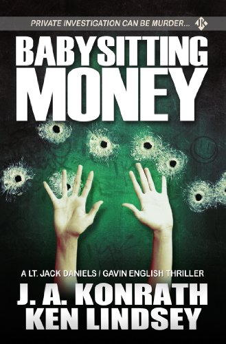 Babysitting Money: A Gavin English/LT Jack Daniels Thriller (Gavin English Thrillers Book 4)