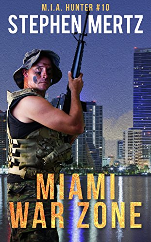 Book Cover Miami War Zone (M.I.A. Hunter Book 10)