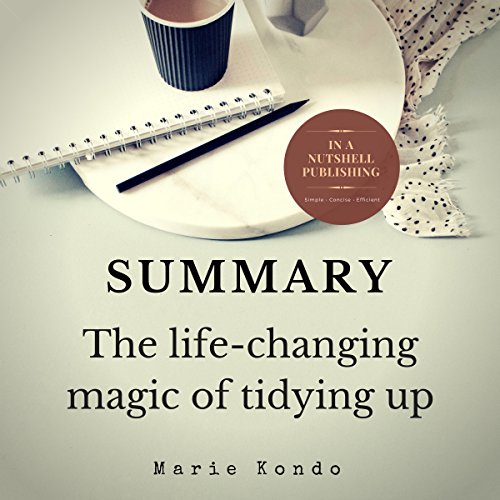 Book Cover Summary: The Life-Changing Magic of Tidying Up by Marie Kondo
