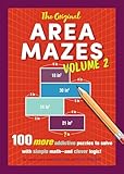 The Original Area Mazes, Volume 2: 100 More Addictive Puzzles to Solve with Simple Math—and Clever Logic!