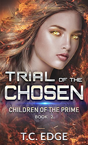 Trial of the Chosen: Children of the Prime, Book 2
