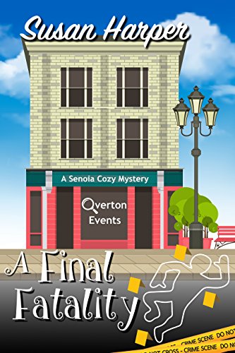 A Final Fatality (Senoia Cozy Mystery Book 12)