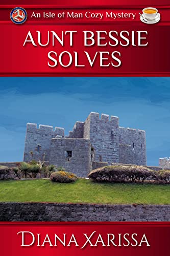 Book Cover Aunt Bessie Solves (An Isle of Man Cozy Mystery Book 19)