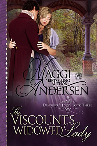 Book Cover The Viscount's Widowed Lady: A Regency Historical Romance (Dangerous Lords Book 3)