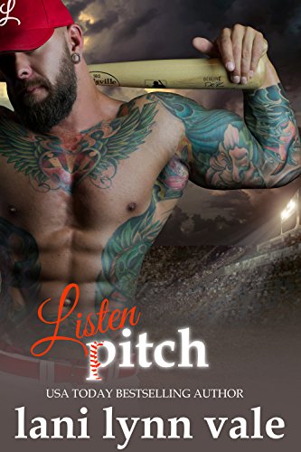 Listen, Pitch (There's No Crying in Baseball Book 3)