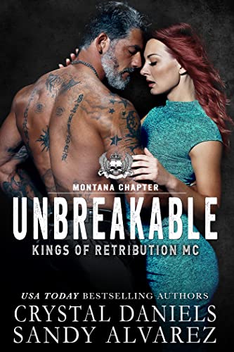 Book Cover UNBREAKABLE (The Kings of Retribution MC Book 5)