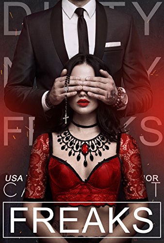 Freaks (Dirty Nasty Freaks Book 3)