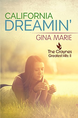 California Dreamin' (The Craynes Greatest Hits Book 2)