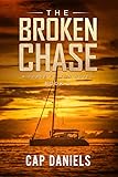 The Broken Chase: A Chase Fulton Novel (Chase Fulton Novels Book 2)
