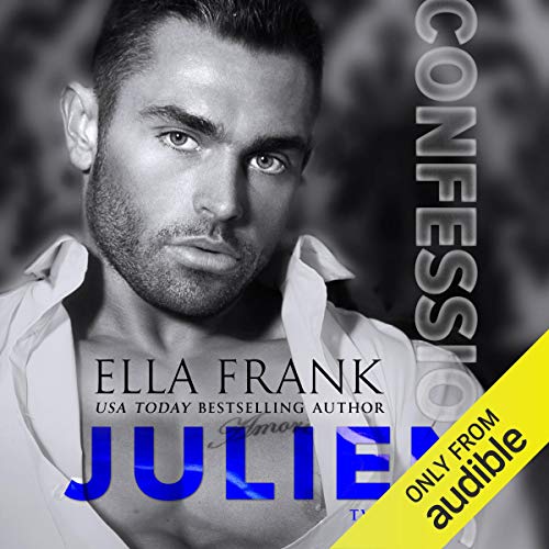 Confessions: Julien: Confessions Series, Book 2