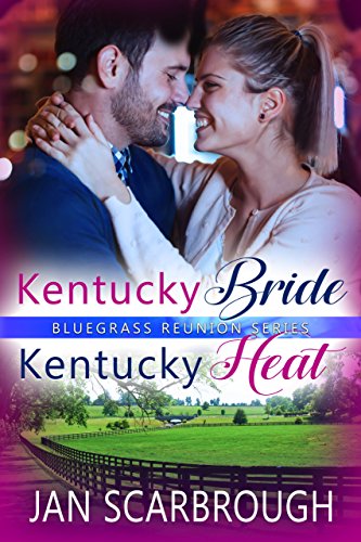 Kentucky Bride/Kentucky Heat (Bluegrass Reunion Series Book 3)