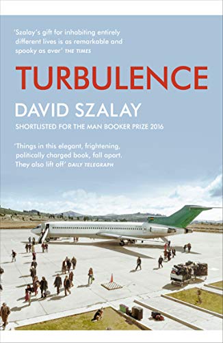 Turbulence: From the Booker Prize winning author of FLESH