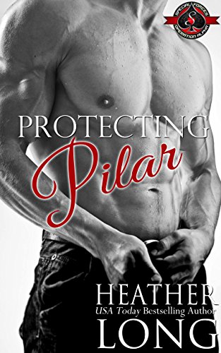 Book Cover Protecting Pilar (Special Forces: Operation Alpha) (Special Forces & Brotherhood Protectors Book 4)
