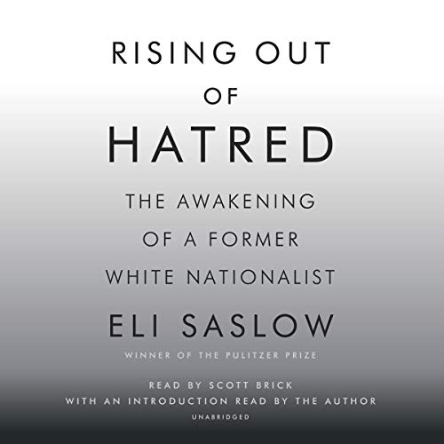 Book Cover Rising out of Hatred: The Awakening of a Former White Nationalist
