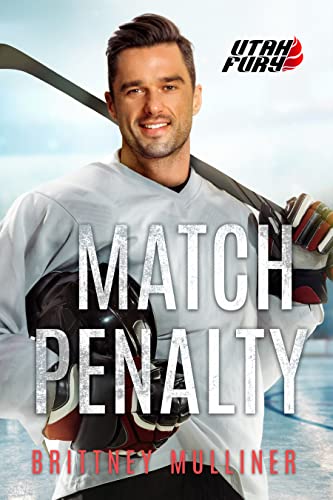Book Cover Match Penalty (Utah Fury Hockey Book 2)
