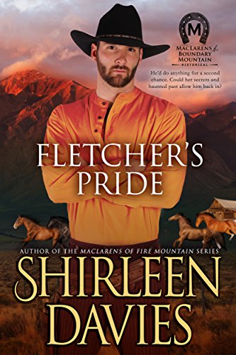 Fletcher's Pride (MacLarens of Boundary Mountain Historical Western Romance Book 8)