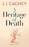 A Heritage of Death (A Cici Gurule Mystery Book 3)