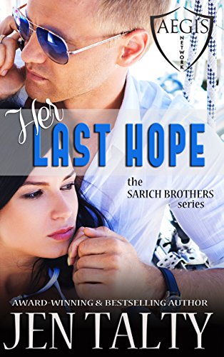 Book Cover Her Last Hope: The Aegis Network (the SARICH BROTHERS series Book 2)