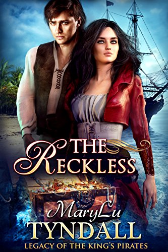 The Reckless (Legacy of the King's Pirates Book 6)