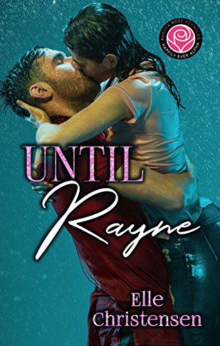 Until Rayne: Happily Ever Alpha World