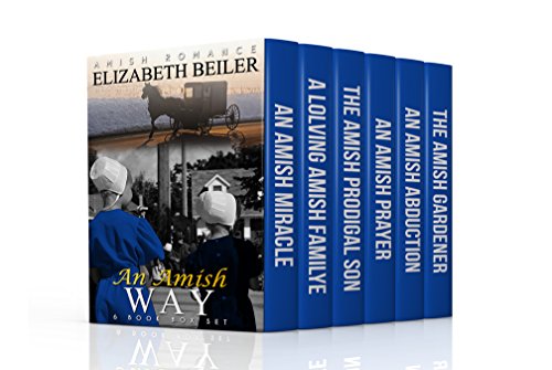An Amish Way Collection: A 6 Book Box Set