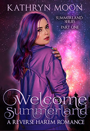 Welcome To Summerland: A Reverse Harem Romance (Summerland Series Book 1)