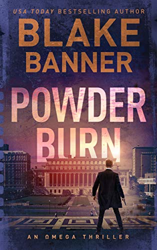 Book Cover Powder Burn - An Omega Thriller (Omega Series Book 8)