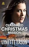 Classified Christmas Mission: A Riveting Western Suspense (Wrangler's Corner Book 4)
