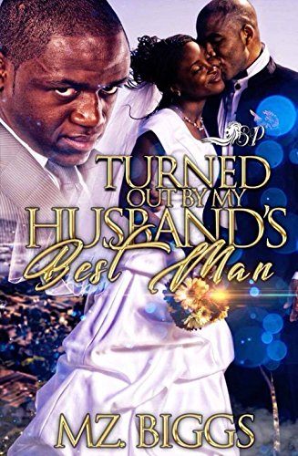 Turned Out By My Husband's Best Man