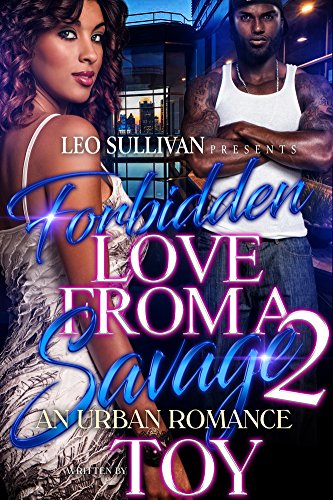 Book Cover Forbidden Love From A Savage 2: An Urban Romance