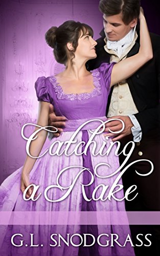 Book Cover Catching A Rake (A Rake's Redemption Book 3)