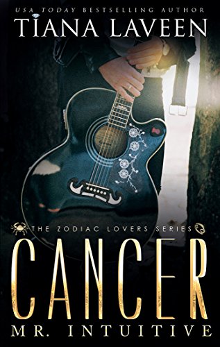 Book Cover Cancer - Mr. Intuitive: The 12 Signs of Love (The Zodiac Lovers Series Book 7)