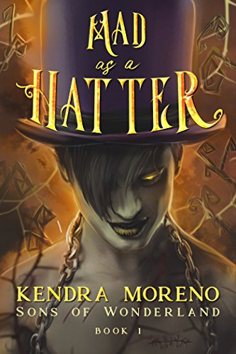 Book Cover Mad as a Hatter (Sons of Wonderland Book 1)