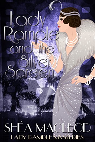 Book Cover Lady Rample and the Silver Screen (Lady Rample Mysteries Book 3)