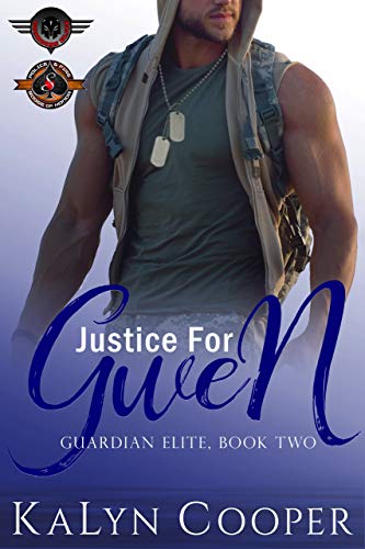 Justice for Gwen : (Police and Fire: Operation Alpha) (Guardian Elite Series Book 2)
