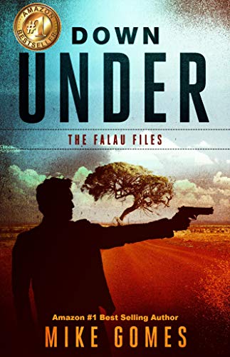 Down Under: A Michael Falau Novel #6 (The Falau Files)